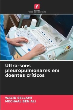 Ultra-sons pleuropulmonares em doentes críticos - Sellami, WALID;BEN ALI, Mechaal