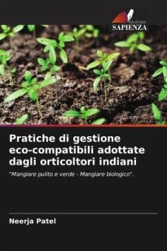 Pratiche di gestione eco-compatibili adottate dagli orticoltori indiani - Patel, Neerja