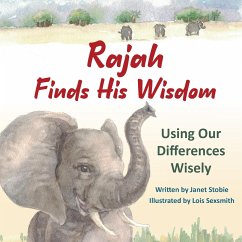 Rajah Finds His Wisdom - Stobie, Janet