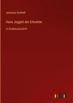 Hans Joggeli der Erbvetter