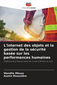 L'internet des objets et la gestion de la sécurité basée sur les performances humaines - Mbuya, Wandile;Musundire, Austin