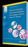 Atlas de Citología y Anatomía Patológica Ginecológica Clínica: Elementos de colposcopia