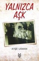 Yalnizca Ask - Usman, Ayse