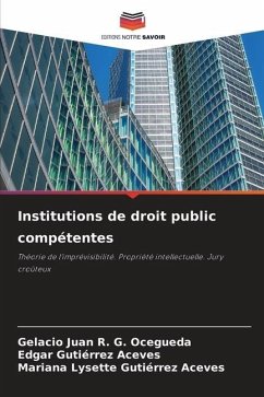 Institutions de droit public compétentes - G. Ocegueda, Gelacio Juan R.;Gutiérrez Aceves, Edgar;Gutiérrez Aceves, Mariana Lysette