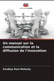 Un manuel sur la communication et la diffusion de l'innovation