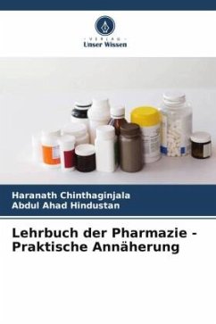 Lehrbuch der Pharmazie - Praktische Annäherung - Chinthaginjala, Haranath;Hindustan, Abdul Ahad