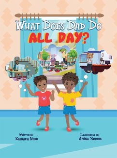 What Does Dad Do All Day? - Nedd, Kashaka