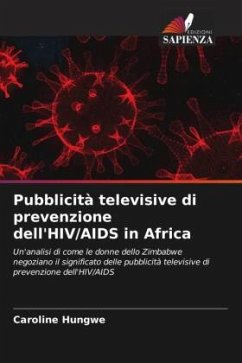 Pubblicità televisive di prevenzione dell'HIV/AIDS in Africa - Hungwe, Caroline