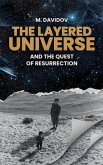 The Layered Universe And The Quest Of Resurrection (eBook, ePUB)