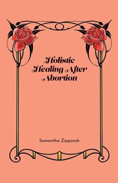 Holistic Healing After Abortion - Zipporah, Samantha