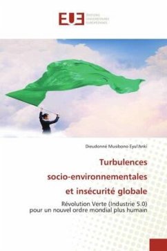 Turbulences socio-environnementales et insécurité globale - Eyul'Anki, Dieudonné Musibono