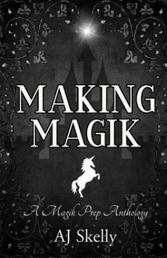 Making Magik (eBook, ePUB) - Skelly, Aj