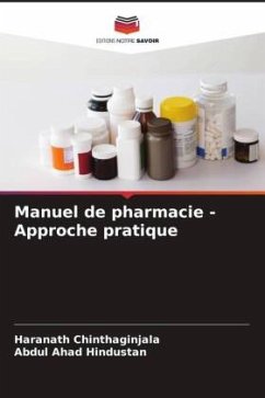 Manuel de pharmacie - Approche pratique - Chinthaginjala, Haranath;Hindustan, Abdul Ahad