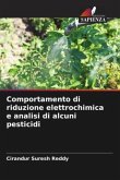 Comportamento di riduzione elettrochimica e analisi di alcuni pesticidi