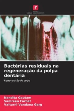 Cover Bactérias residuais na regeneração da polpa dentária