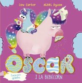 Òscar, l´unicorn golafre i la bebècorn Òscar, l´unicorn golafre i la bebècorn