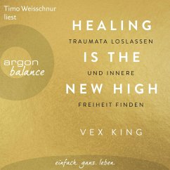 Healing Is the New High (MP3-Download) - King, Vex