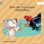 How the Two Ivans Quarrelled (MP3-Download)