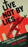 Live Not By Lies (eBook, ePUB)