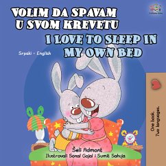 Volim da spavam u svom krevetu I Love to Sleep in My Own Bed (eBook, ePUB) - Admont, Shelley; KidKiddos Books