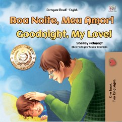 Boa Noite, Meu Amor! Goodnight, My Love! (eBook, ePUB) - Admont, Shelley; KidKiddos Books