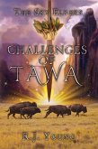 Challenges of Tawa (The Sky Elders, #1) (eBook, ePUB)