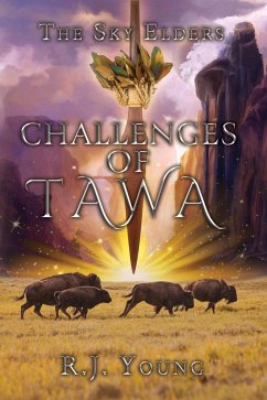 Challenges of Tawa (The Sky Elders, #1) (eBook, ePUB) - Young, R. J.