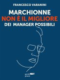 Marchionne non è il migliore dei manager possibili (eBook, ePUB)