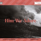 Him We Adore (MP3-Download)