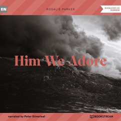 Him We Adore (MP3-Download) - Parker, Rosalie