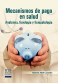 Mecanismos de pago en salud (eBook, PDF)