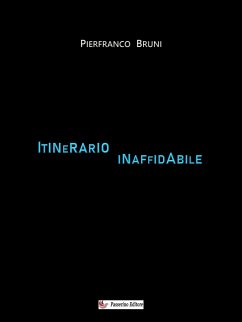 Itinerario inaffidabile (eBook, ePUB) - Bruno, Pierfranco