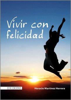 Vivir con felicidad (eBook, PDF) Cover Vivir con felicidad (eBook, PDF)