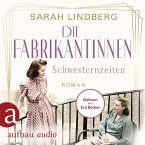Die Fabrikantinnen - Schwesternzeiten (MP3-Download)