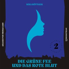 Die grüne Fee und das rote Blut (MP3-Download) - Röttger, Nina