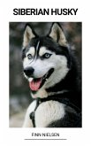Siberian Husky (eBook, ePUB)