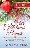Her Christmas Bonus - Epilogue (eBook, ePUB)
