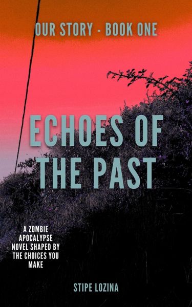 Echoes of the Past (Our Story, #1) (eBook, ePUB) Echoes of the Past (Our Story, #1) (eBook, ePUB)