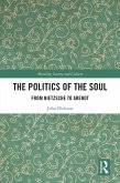 The Politics of the Soul (eBook, PDF)