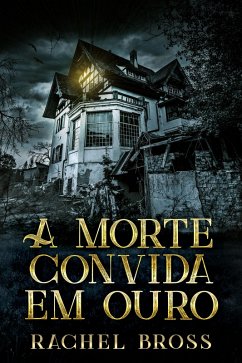 Cover A morte convida em ouro (eBook, ePUB)