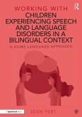 Working with Children Experiencing Speech and Language Disorders in a Bilingual Context (eBook, ePUB)