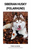 Siberian Husky (Polarhund) (eBook, ePUB)