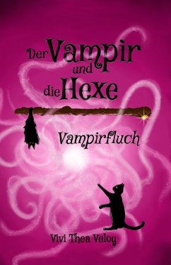 Cover Der Vampir und die Hexe: Vampirfluch (eBook, ePUB)