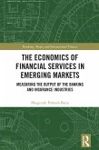 The Economics of Financial Services in Emerging Markets (eBook, PDF)