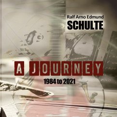 A Journey 1984 To 2021 - Schulte