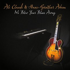 We Blow Your Blues Away - Ali Claudi,Hans-Günther Adam