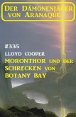 Moronthor und ¿der Schrecken von Botany Bay: Der Dämonenjäger von Aranaque 335 (eBook, ePUB)