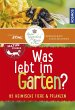 Was lebt im Garten? Kindernaturführer ... - Bild 1