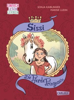 Sissi: Die Pferde-Prinzessin (eBook, ePUB) - Kaiblinger, Sonja
