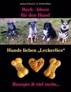 Back-Ideen für den Hund (eBook, ePUB) - Klink, Stefan; Schuster, Janina